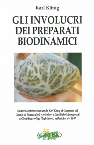 INVOLUCRI DEI PREPARATI BIODINAMICI